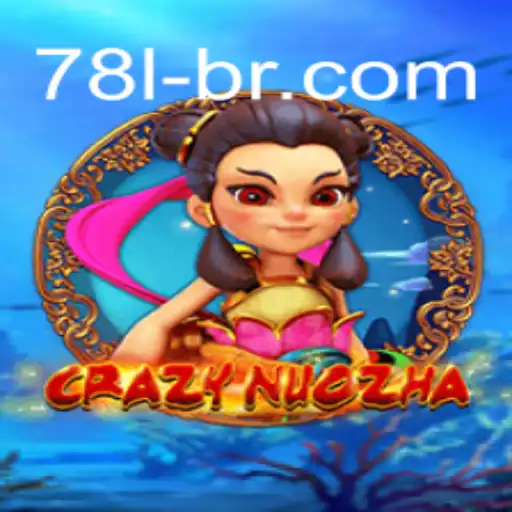 Discovering the World of CrazyNuoZha and Its Connection to 78L.COM