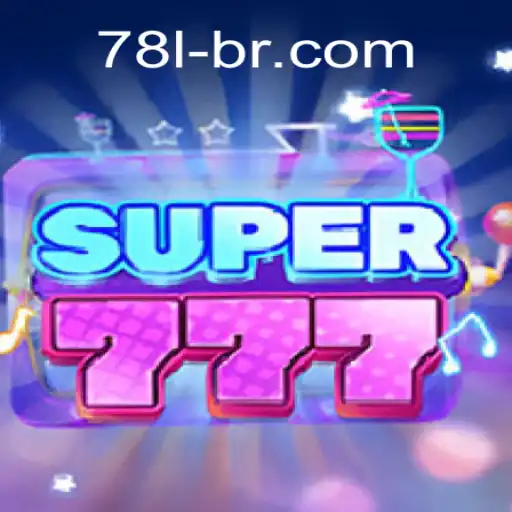 Unveiling the Thrilling World of Super777: Discover Brazil's Best Online Casino - 78L.COM Oficial